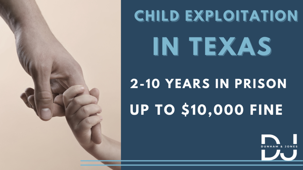 Child Exploitation in Texas Penalties