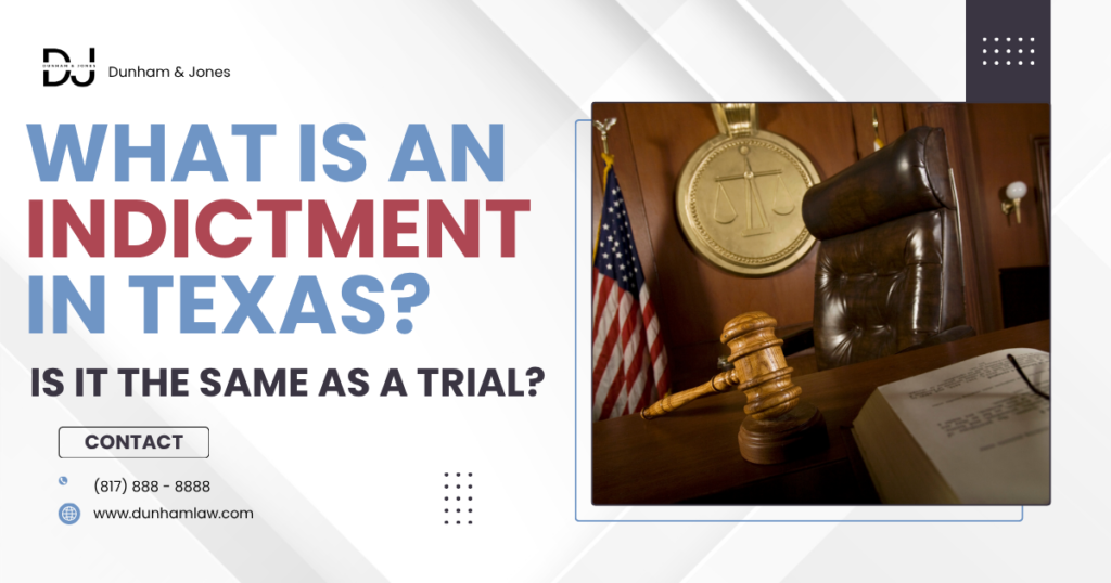 What Is an Indictment in Texas